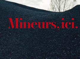 Mineurs, ici